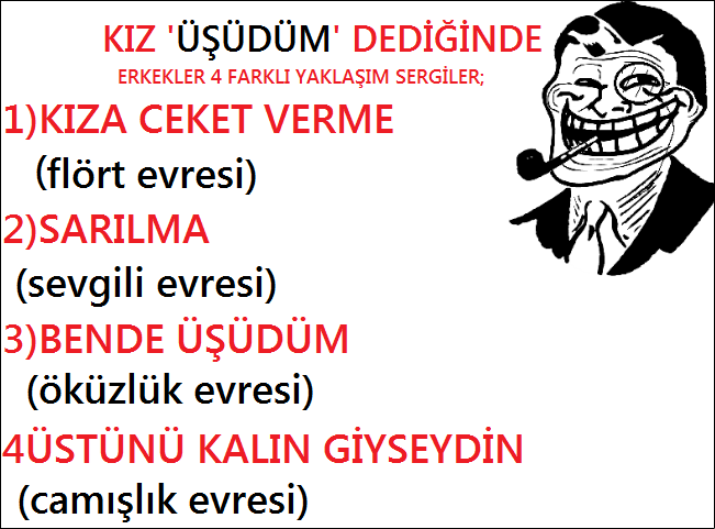 Kız üşüdüm dediğinde